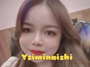 Ysiminaishi