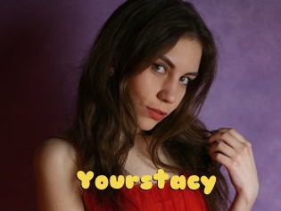 Yourstacy