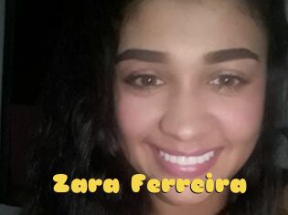 Zara_Ferreira